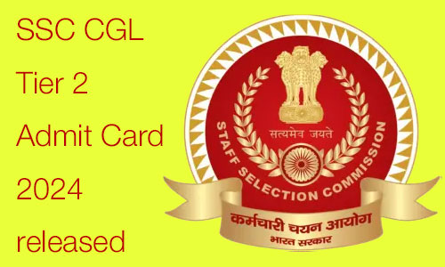 SSC CGL Tier 2 Admit Card 2024 released