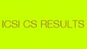 ICSI CS December 2024 Results Announced Today