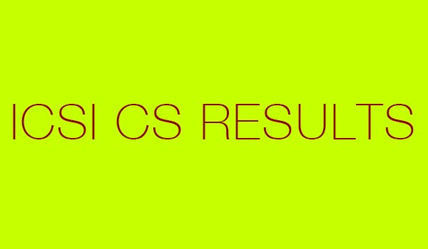 ICSI CS December 2024 Results Announced Today