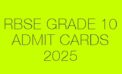 RBSE Releases Admit Cards for Class 10 and 12 Board Exams 2025