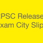 RPSC releases exam city slips