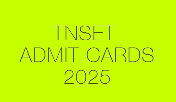 TNSET 2025 Admit Card Released: Download Now!