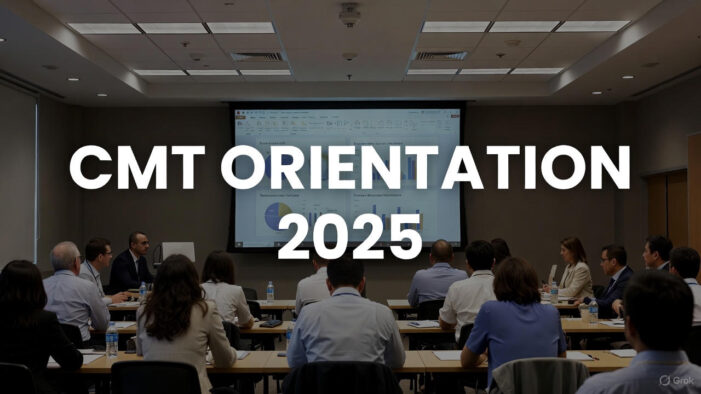 CMT Orientation 2025: Kickstart Your Chartered Market Technician Journey