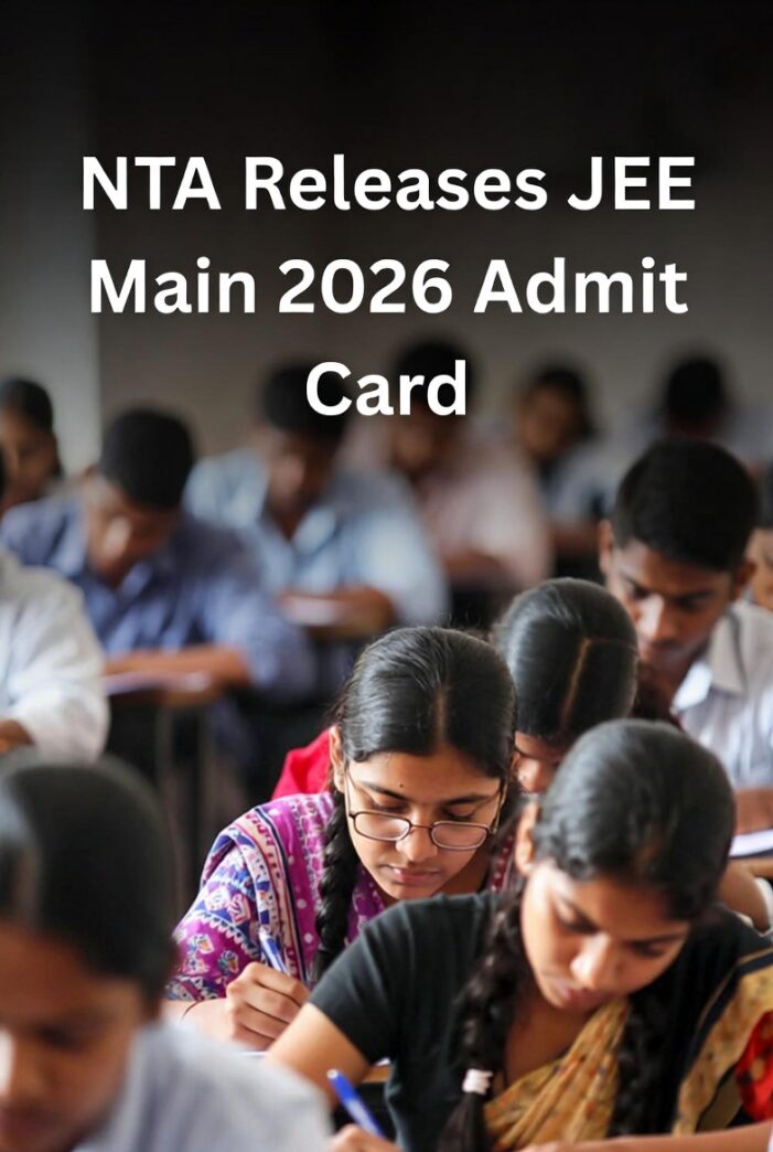 NTA Releases JEE Main 2026 January Session Admit Card: Key Details for Engineering Aspirants