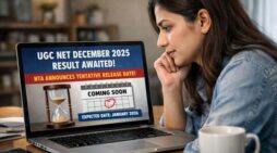UGC NET December 2025 Result Awaited as NTA Announces Tentative Release Date