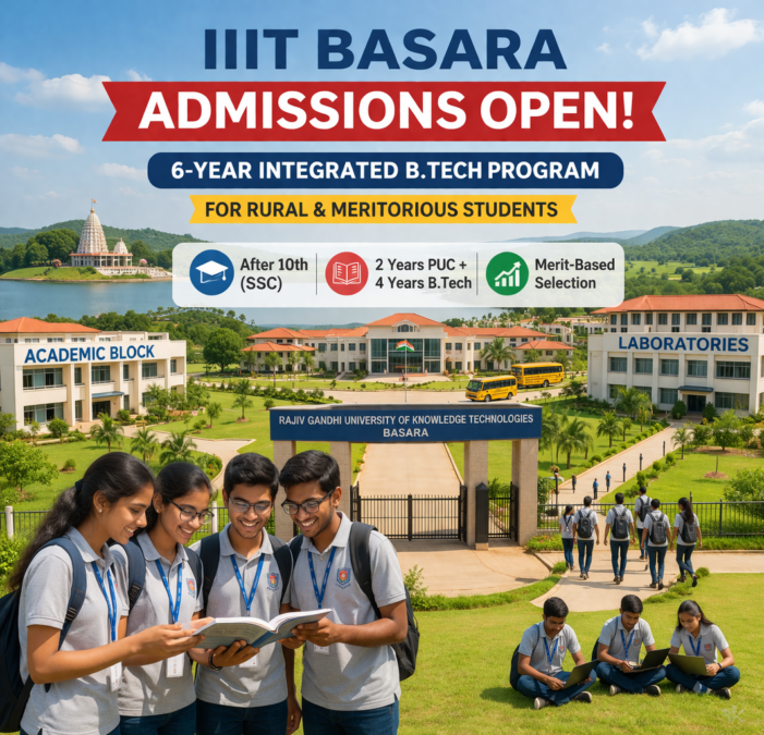 IIIT Basara Opens Admissions for 6-Year Integrated B.Tech Programme
