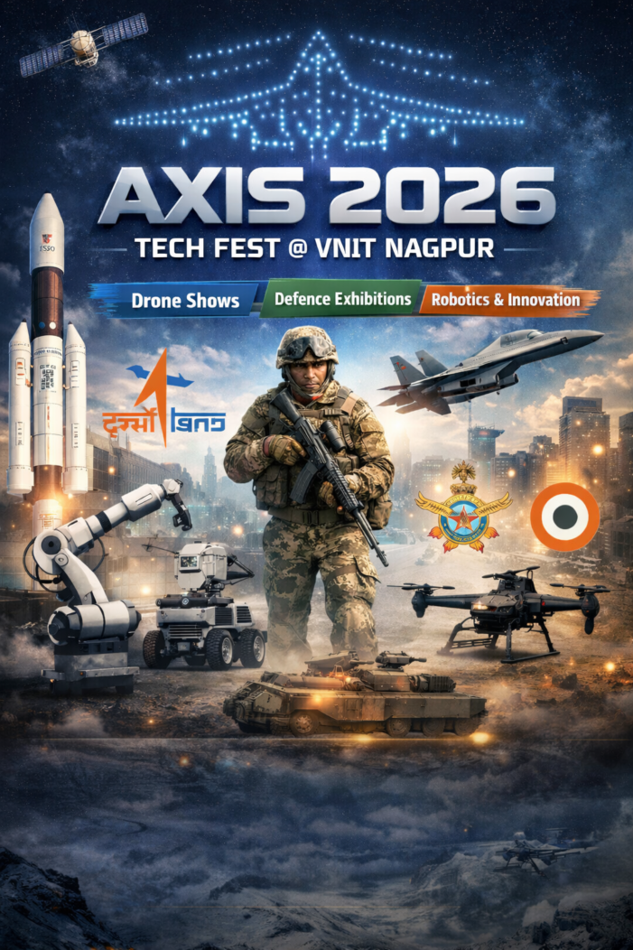 VNIT Nagpur Hosts ‘Axis 2026’ Tech Fest Showcasing Innovation and Defence Technologies