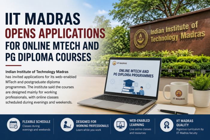 IIT Madras Opens Applications for Online MTech and PG Diploma Courses