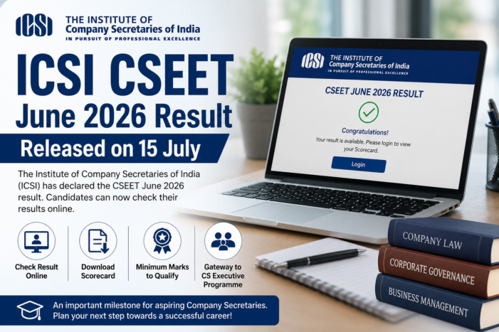 ICSI CSEET June 2026 Result Declared on July 15