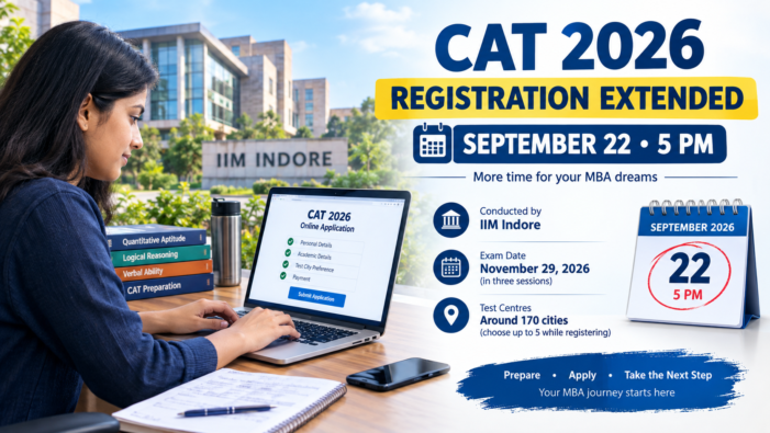 CAT 2026 Registration Deadline Extended to September 22: Candidates Get One More Week to Apply