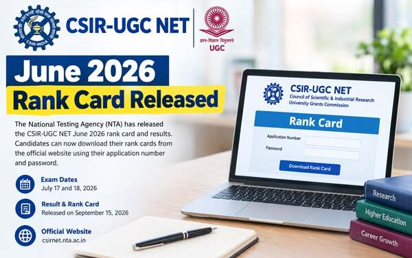 CSIR-UGC NET June 2026 Rank Card Released: Check Result and Download Rank Card