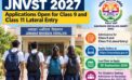 JNVST 2027: Applications Open for Class 9 and Class 11 Lateral Entry; Apply by September 30