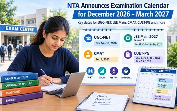 NTA Announces Examination Calendar for December 2026–March 2027