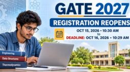 GATE 2027 Registration Reopens with Late Fee; Apply by October 16