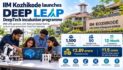 IIM Kozhikode Launches DEEP LEAP DeepTech Incubation Programme