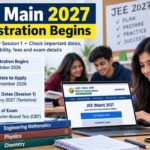 JEE Main 2027 Registration Begins